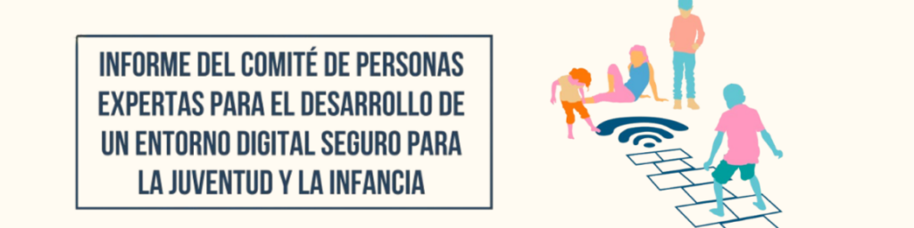 informe con medidas para crear un entorno digital seguro para menores